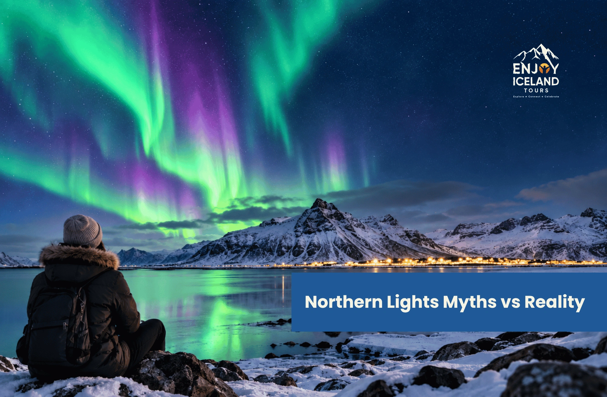 Northern Lights Myths vs Reality